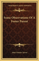 Some Observations of a Foster Parent 1432638033 Book Cover