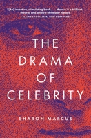 The Drama of Celebrity 0691177597 Book Cover