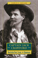 Captain Jack Crawford--Buckskin Poet, Scout, and Showman 0826351743 Book Cover