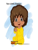 Ten Little Babies B08FNVN8GG Book Cover