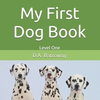 My First Dog Book 1677302593 Book Cover