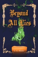 Beyond All Lies 163692090X Book Cover