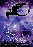 Violett Nightingale: Das Pandemonium der Flammen 3756858561 Book Cover