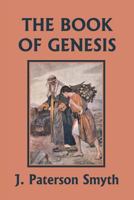 The Book of Genesis (The Bible for School and Home) 1599154846 Book Cover