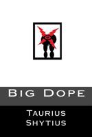 Big Dope: "...books you love to hate..." 1515262642 Book Cover