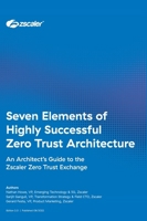 Seven Elements of Highly Successful Zero Trust Architecture B0C61K8BZR Book Cover