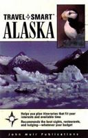 Alaska Travel-Smart (Travel Smart Series) 1562613936 Book Cover