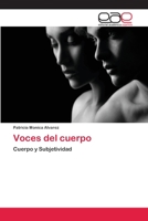 Voces del cuerpo 6202097744 Book Cover