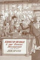 Edmund Burke and Our Present Discontents 1870626176 Book Cover