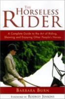 The Horseless Rider 1585743224 Book Cover