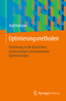 Optimierungsmethoden: Einführung in die klassischen, naturanalogen und neuronalen Optimierungen 365839854X Book Cover
