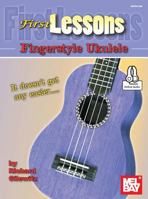 First Lessons Fingerstyle Ukulele 0786697164 Book Cover
