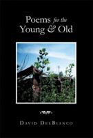 Poems for the Young & Old 1483643611 Book Cover