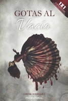 Gotas al vacío: El insondable abismo de la existencia (Spanish Edition) B0DQXZRL82 Book Cover