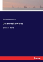 Gesammelte Werke: Zweiter Band 3743402386 Book Cover