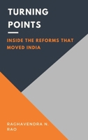 Turning Points: Inside the Reforms That Moved India 9348738747 Book Cover