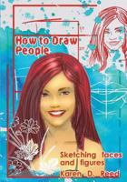 How to Draw People: Sketching Faces and Figures 1547195886 Book Cover