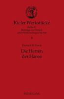 Die Herren der Hanse: Delegierte und Netzwerke 3631601654 Book Cover