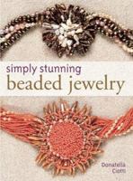Simply Stunning Beaded Jewelry 1402732260 Book Cover