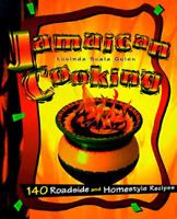 Jamaican Cooking: 140 Roadside and Homestyle Recipes 0028610016 Book Cover