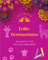 Tolle Tiermandalas Malbuch für Naturliebhaber Antistress- und Entspannungsmotive zur Förderung der Kreativität: Eine Sammlung kraftvoller spiritueller ... das Leben der Tiere feiern B0C1F3LCQV Book Cover