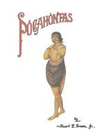 Pocahontas [In the Words of Her Contemporaries] 0806346051 Book Cover