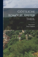 Göttliche Komödie, Erster Theil 1015586821 Book Cover