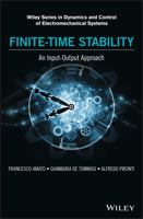 Finite-Time Stability: An Input-Output Approach 1119140528 Book Cover