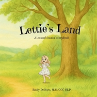Lettie’s Land: A sound loaded storybook B0G6YQMN5G Book Cover