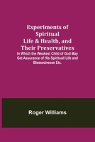 Experiments of Spiritual Life and Health 9355341172 Book Cover