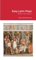 Easy Latin Plays: Mater Gracchorum 0645434442 Book Cover