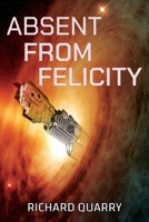 Absent From Felicity B0F5S5KTR9 Book Cover