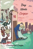 Boy Meets Corpse B0FJ2DC552 Book Cover