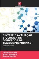 Síntese E Avaliação Biológica de Derivados de Tiazolopirimidinas (Portuguese Edition) 6209479340 Book Cover