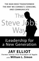 The Steve Jobs Way: iLeadership for a New Generation 1593156391 Book Cover