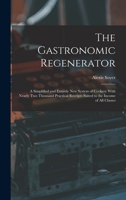 The Gastronomic Regenerator 9389509491 Book Cover