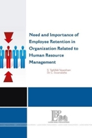 Need and Importance of Employee Retention in Organization Related to Human Resource Management 1365116751 Book Cover
