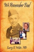 We Remember Dad 0984031693 Book Cover