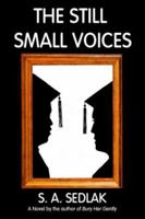 The Still Small Voices 1418426024 Book Cover