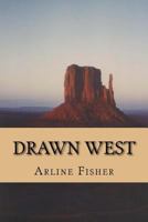 Drawn West 0692742727 Book Cover