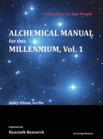 Alchemical Manual for this Millennium Volume 1 1735017000 Book Cover