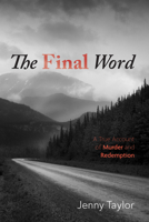 The Final Word B0F4MGH34M Book Cover