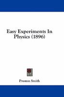 Easy Experiments In Physics 143682818X Book Cover