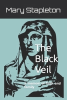 The Black Veil: a memoir of faith and family B0BTBPZB6Z Book Cover