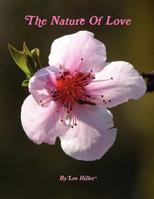The Nature Of Love 0615409709 Book Cover