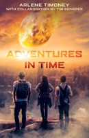 Adventures In Time 0578810530 Book Cover