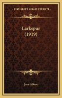Larkspur 1717344585 Book Cover