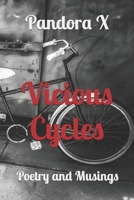 Vicious Cycles: Poetry and Musings B095Q5Z4TZ Book Cover