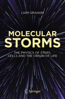 Molecular Storms: The Physics of Stars, Cells and the Origin of Life 3031386809 Book Cover