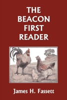 The Beacon First Reader (Color Edition) 1633341747 Book Cover